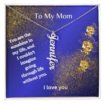 To My Mom.Personalized Vertical Name Necklace